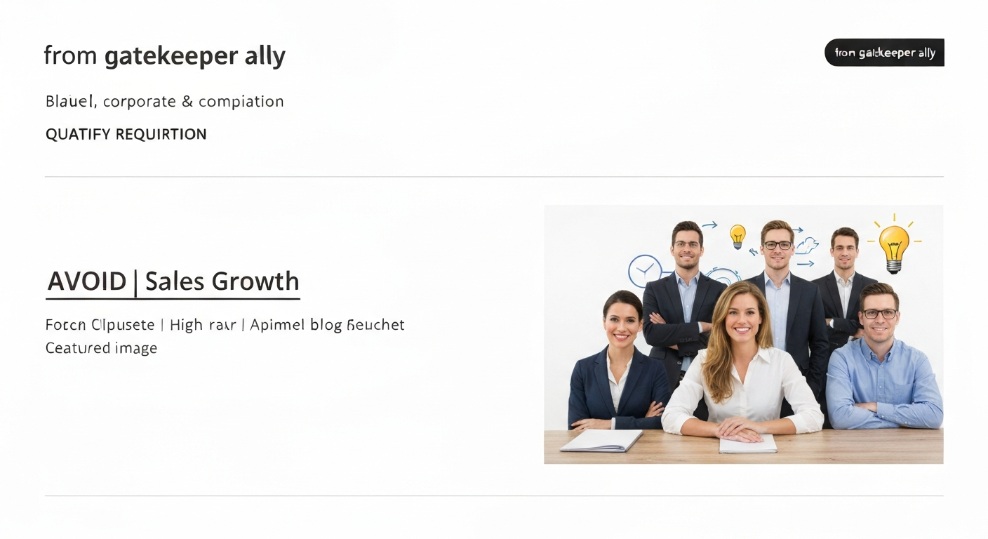 From Gatekeeper to Ally: 4 Tactics That Get You to Decision-Makers